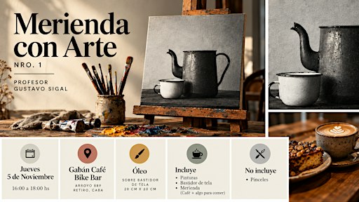 Merienda con Arte #1 | Óleo con Gustavo Sigal