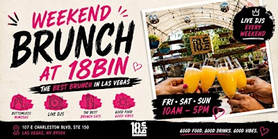 Friday Brunch at 18bin | Bottomless Mimosas, Live DJs & the Best Brunch