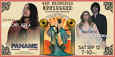 San Francisco Unplugged in North Beach: Glass Kinsman + Anthony Arya