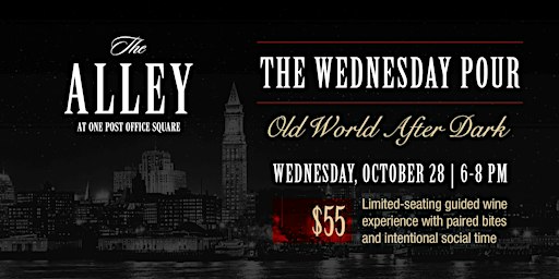 The Wednesday Pour | Old World After Dark