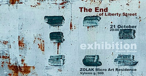 The End of Liberty Street | Exhibition