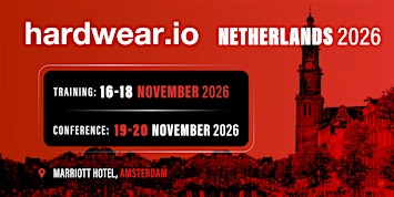 Hardwear.io Security Conference & Training, NL 2026