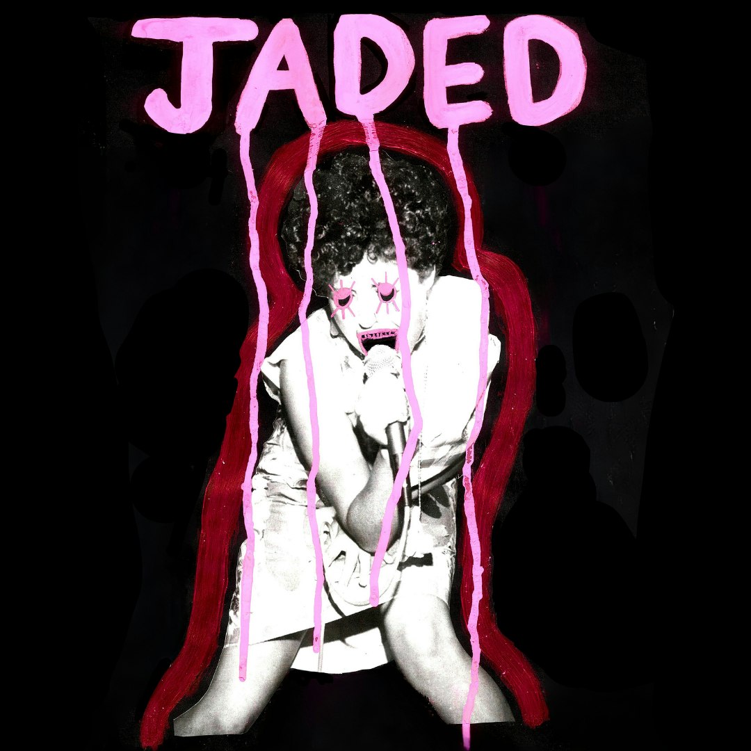 Jaded