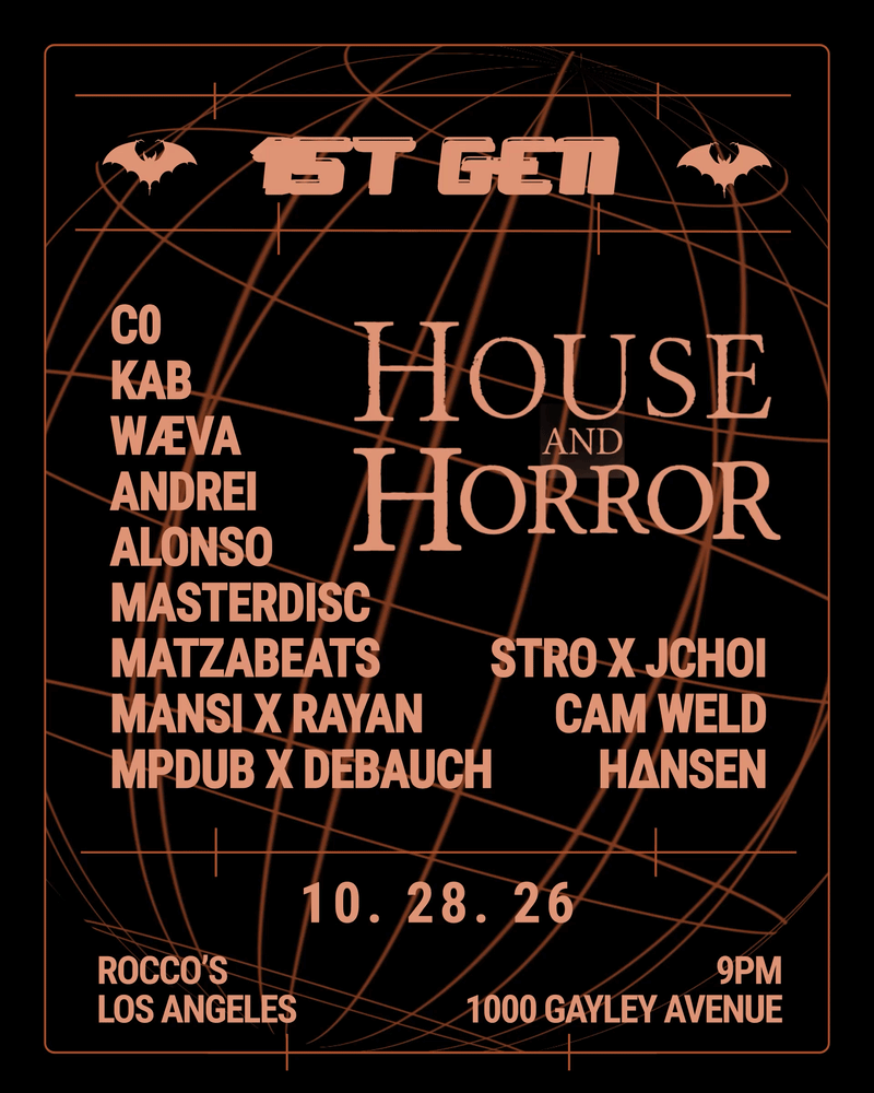 1ST GEN: HOUSE & HORROR Los Angeles
