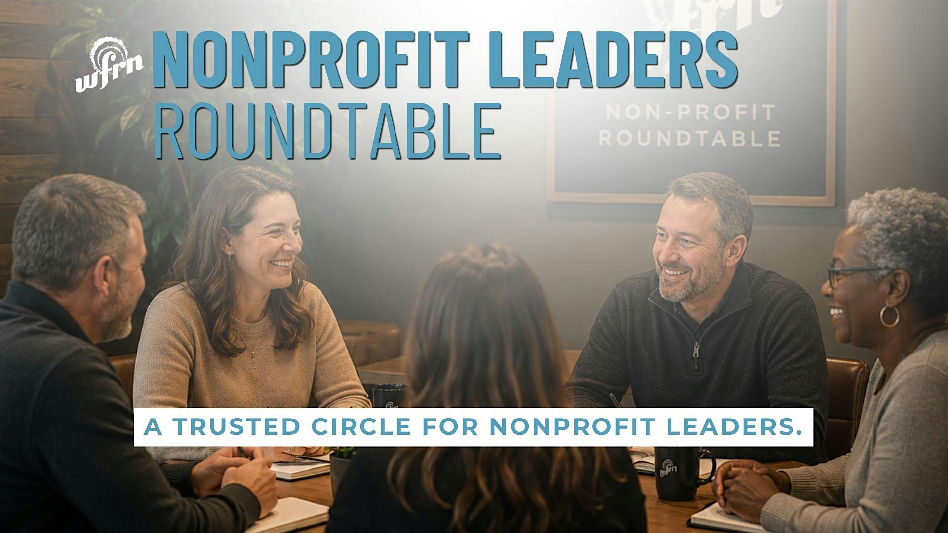 Non-Profit Leaders Roundtable Luncheon