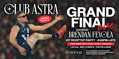 Club Astra: Grand Final Eve — Hosted by Brendan Fevola | VIP Rooftop Party