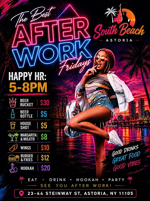 The Best After Work Fridays NYC in Astoria at South Beach Astoria