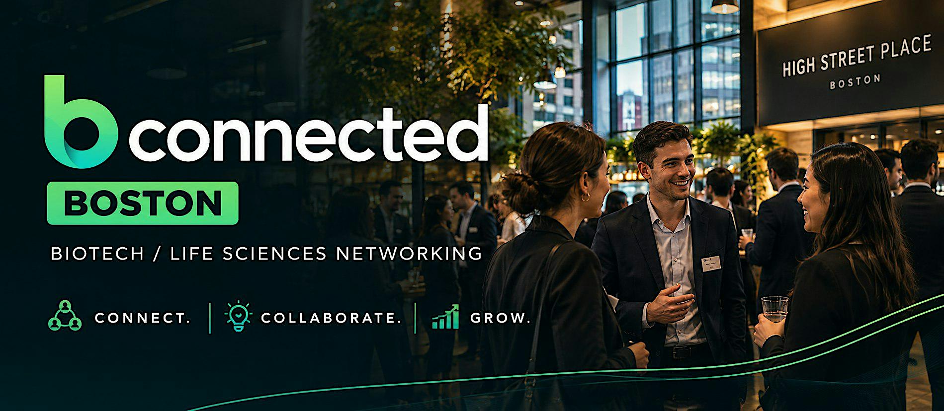 bconnected Boston | Biotech & Life Sciences Networking Event