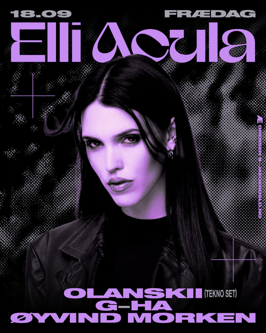 Frædag: Elli Acula + Olanskii (Tekno set) + g-HA + Øyvind Morken
