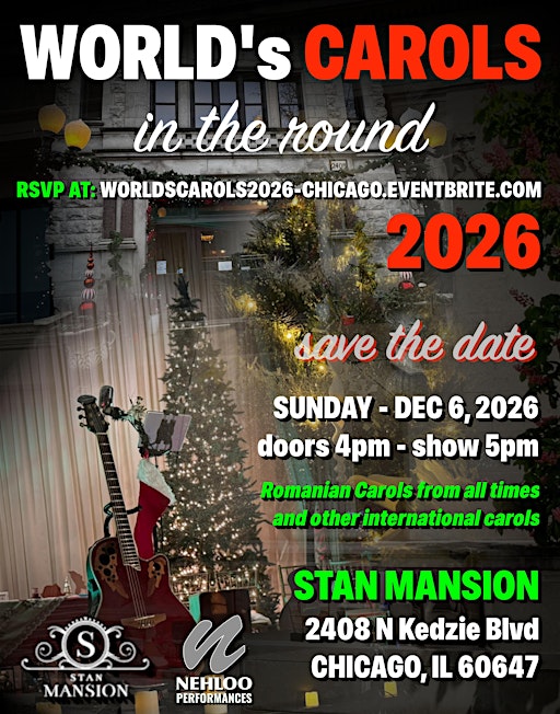 World's Carols 2026 - CHICAGO, Stan Mansion