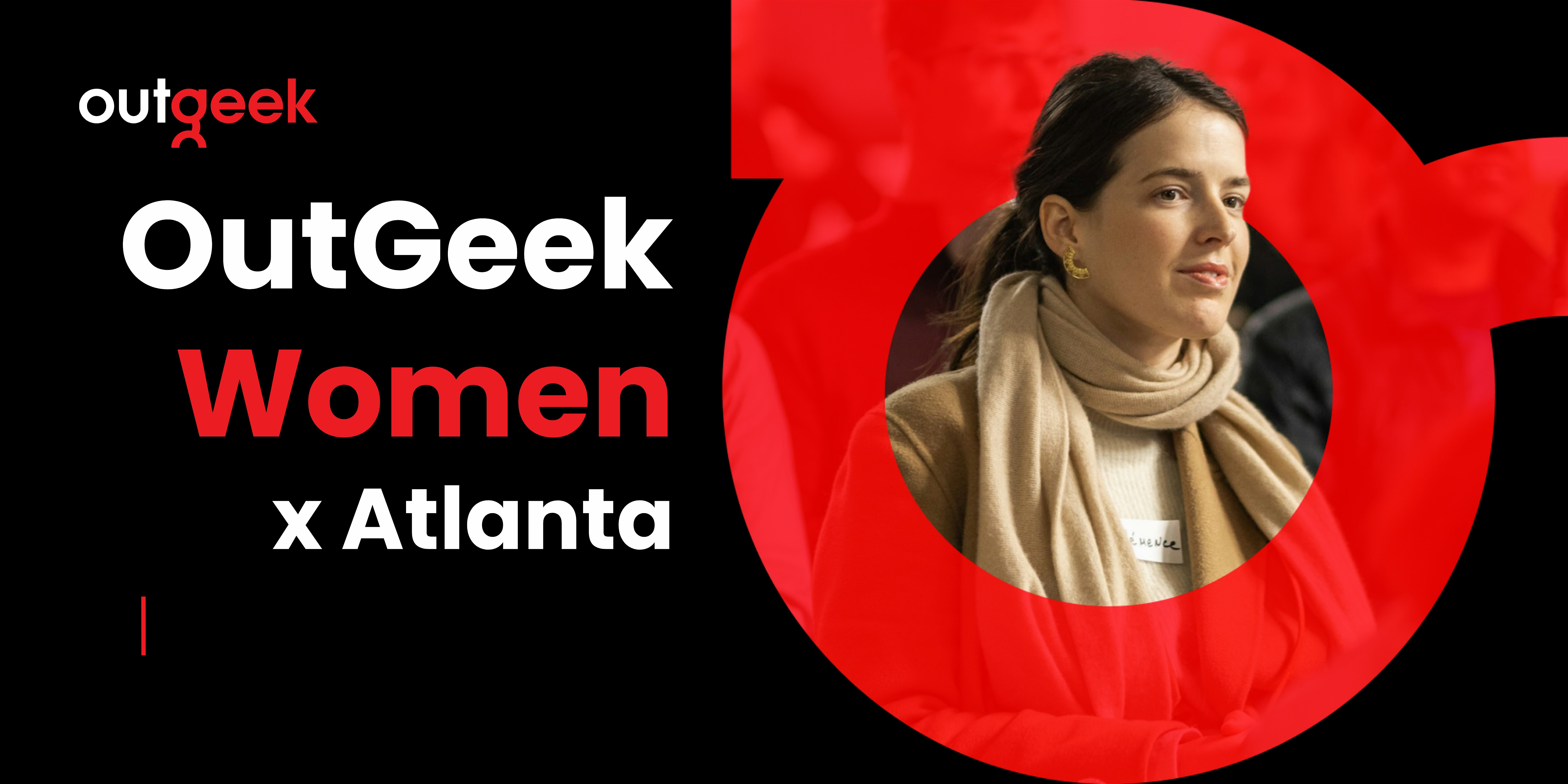 Women in Tech Atlanta - OutGeekWomen