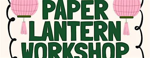 Paper Lantern Decoration Workshop