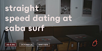 Friend or Flame Straight Speed Dating | Mar Vista | 20s & 30s