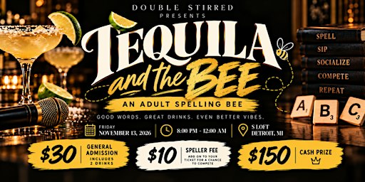 Tequila and The Bee: An Adult Spelling Bee