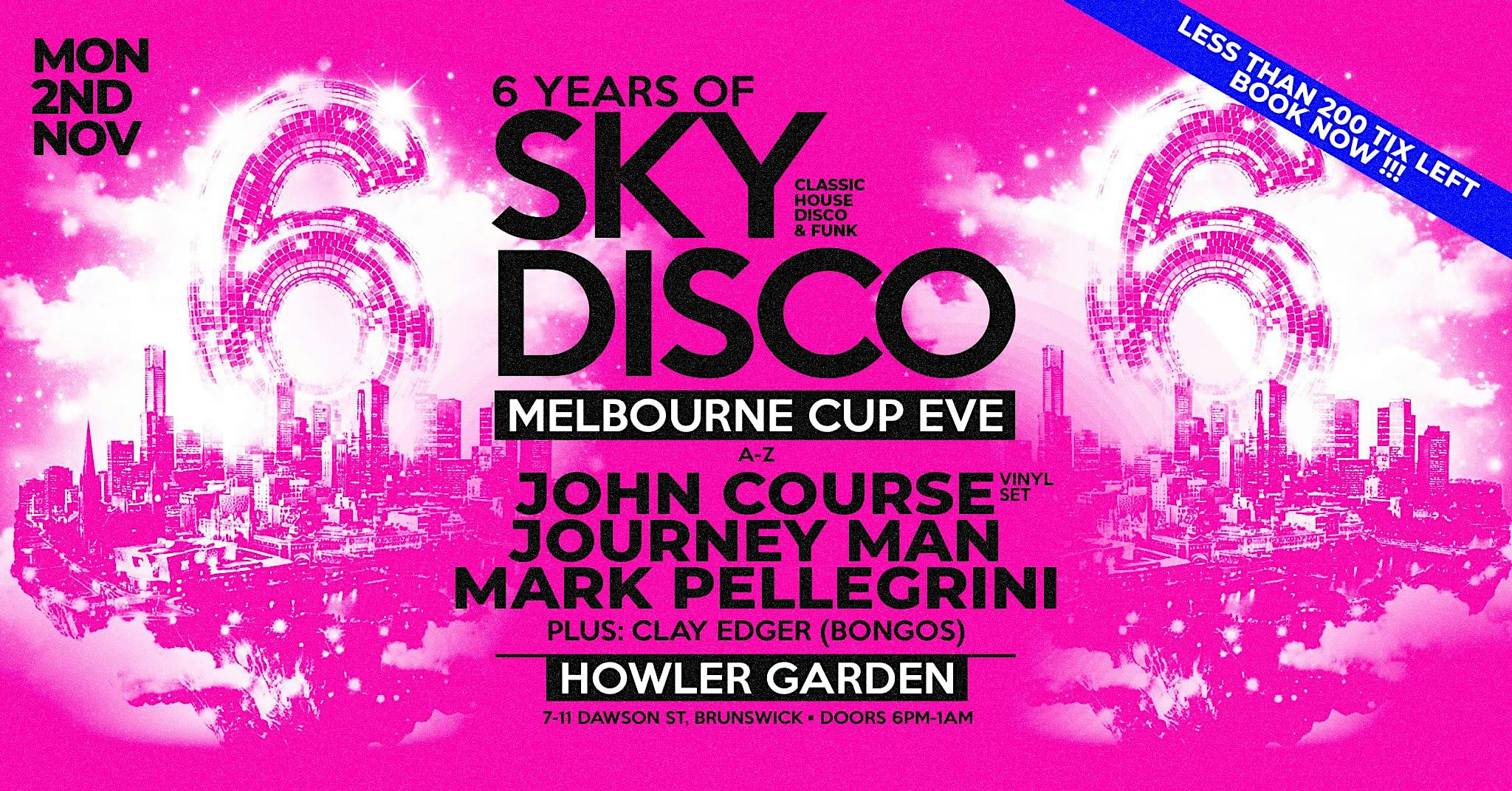 6 Years of Sky Disco Cup Eve Feat. John Course (Vinyl Set), Journey Man, ++