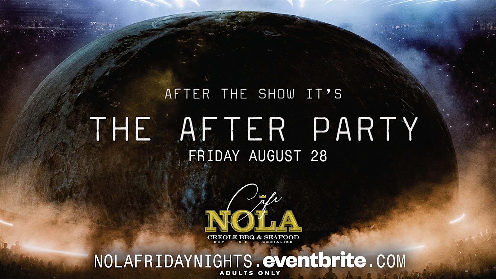 THE AFTER PARTY FRIDAY AUG 28 ♍ VIRGO SZN TAKEOVER R&B KARAOKE CAFE NOLA