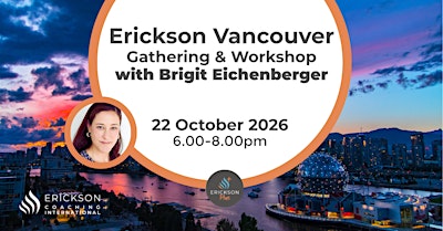 Erickson Community Gathering Vancouver: Trick or Transform