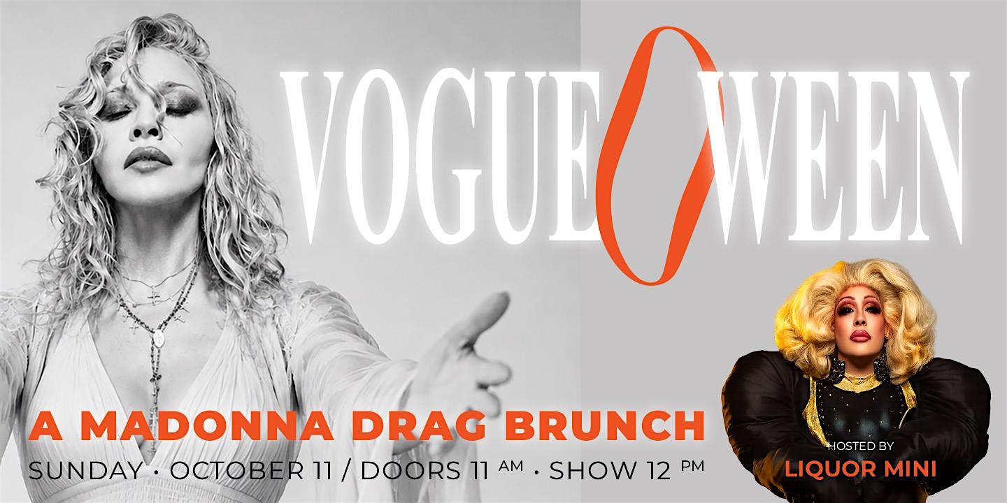"VOGUE-O-WEEN" MADONNA DRAG BRUNCH