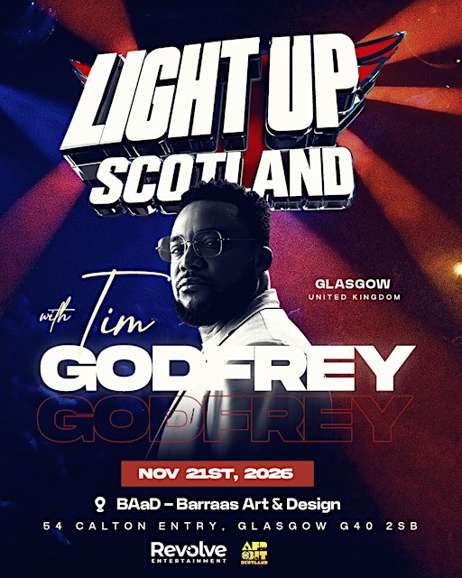 LIght up Scotland with Tim Godfrey