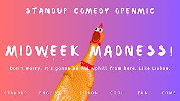 Midweek Madness Open Mic