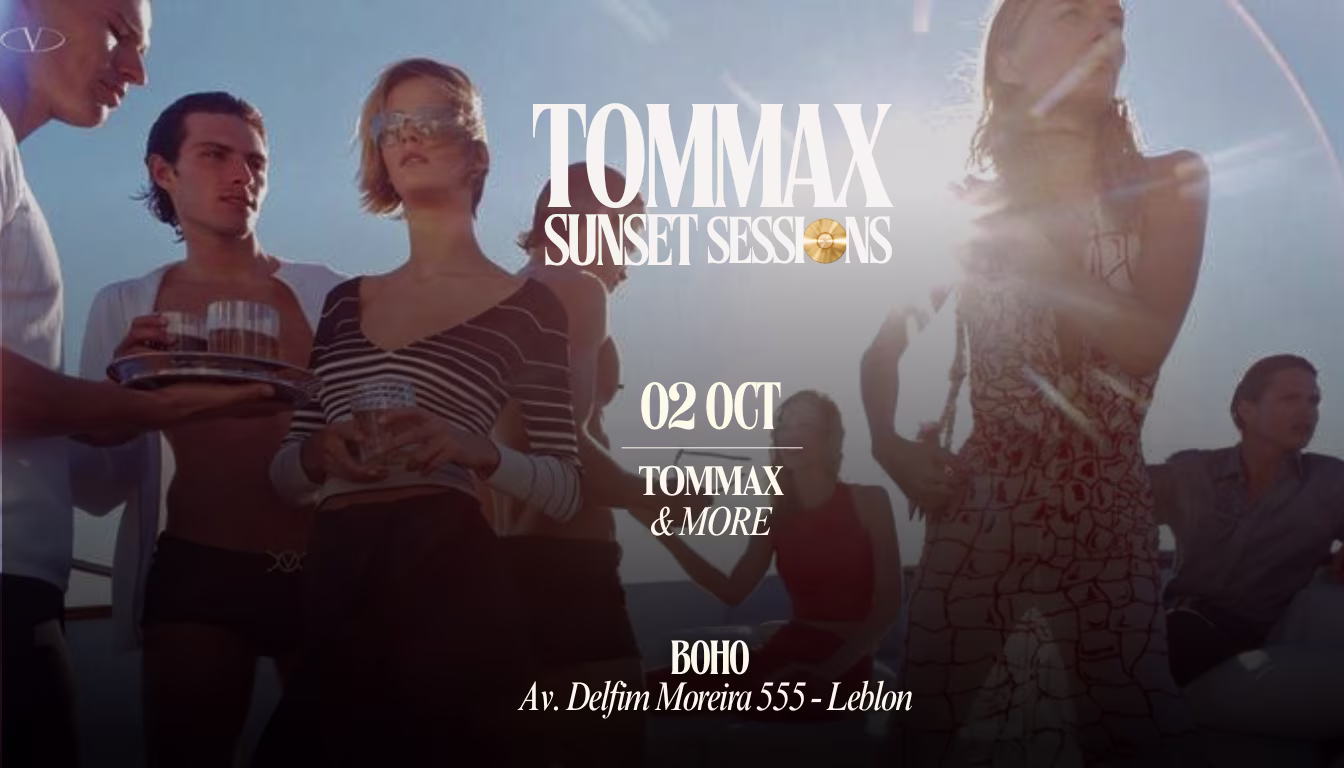 Tommax Sunset Sessions - 2 Outubro