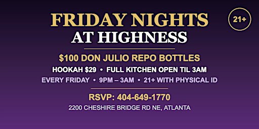 Friday Nights at Highness Cuisine — Bottle Service & Late Night Kitchen