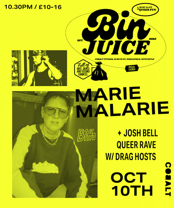 Bin Juice presents: Queer Rave with Marie Malarie and Josh Bell