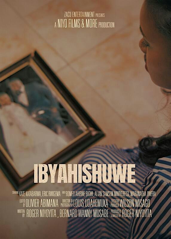 Ibyahishuwe, un film de Niyoyita Roger ·  Rwanda ·  92 min