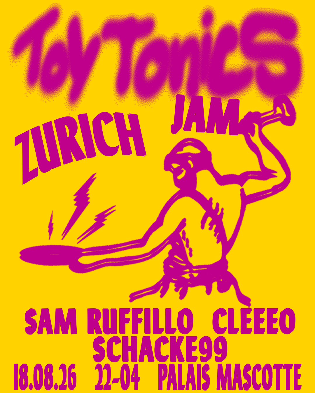 TOY TONICS: Sam Ruffillo | CLEEEO / SCHACKE99