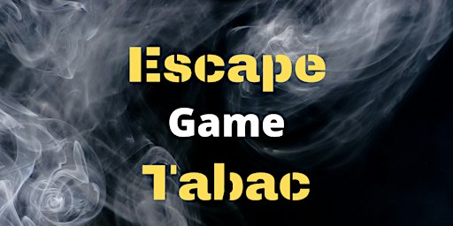 Escape Game Tabac