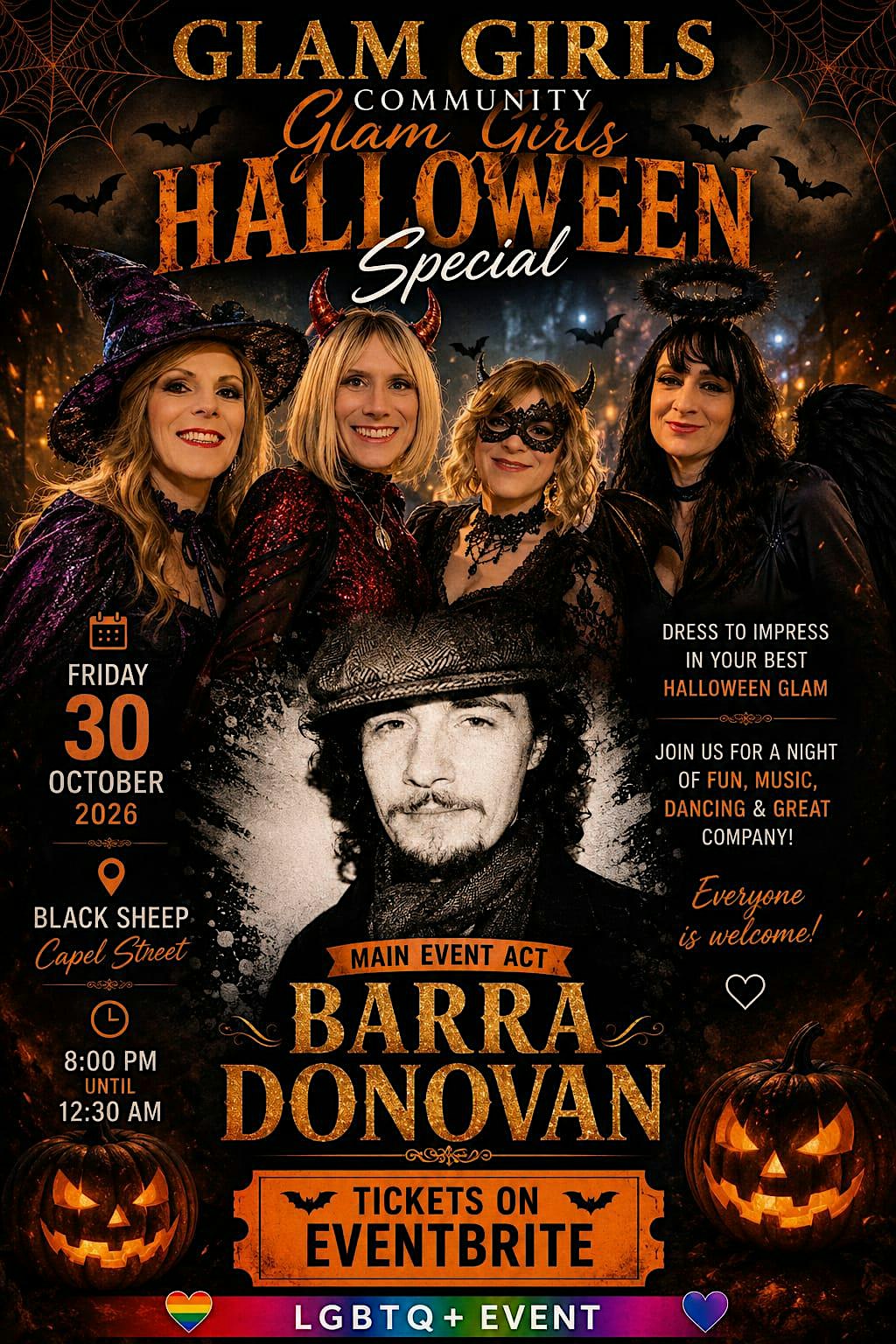 Glam girls Halloween special   with   Barra Donovan   Performing