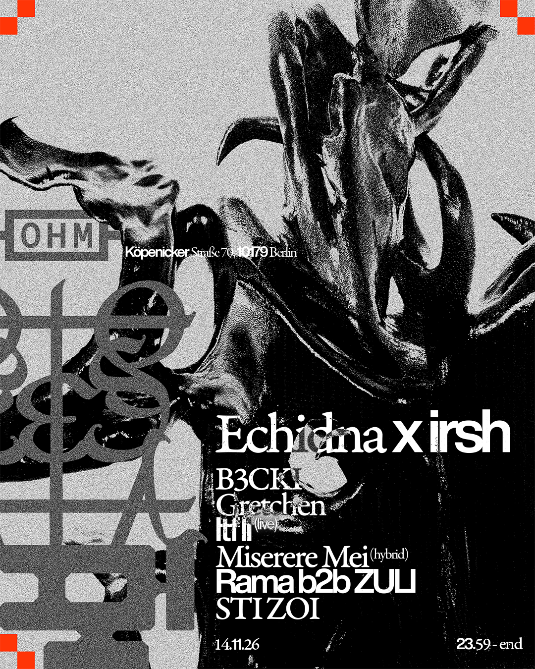 Echidna x irsh feat. B3CKI, Gretchen, ltfll, Miserere Mei, Rama b2b ZULI, STI ZOI