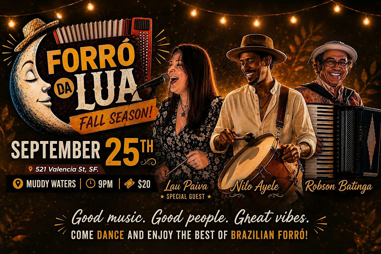 FORRÓ DA LUA at Muddy Waters Feat. LAU PAIVA