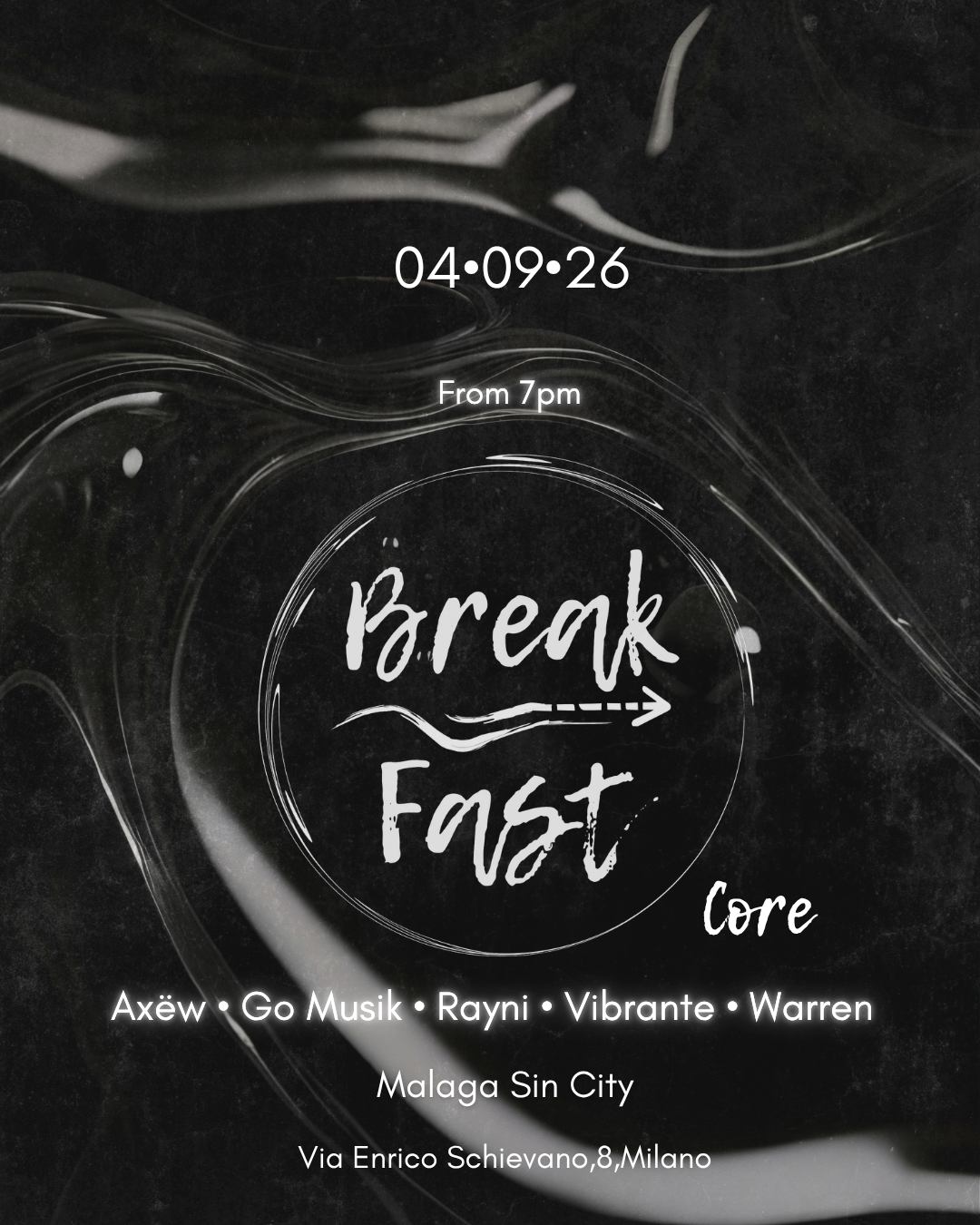 Break Fast CORE || Malaga Sin City