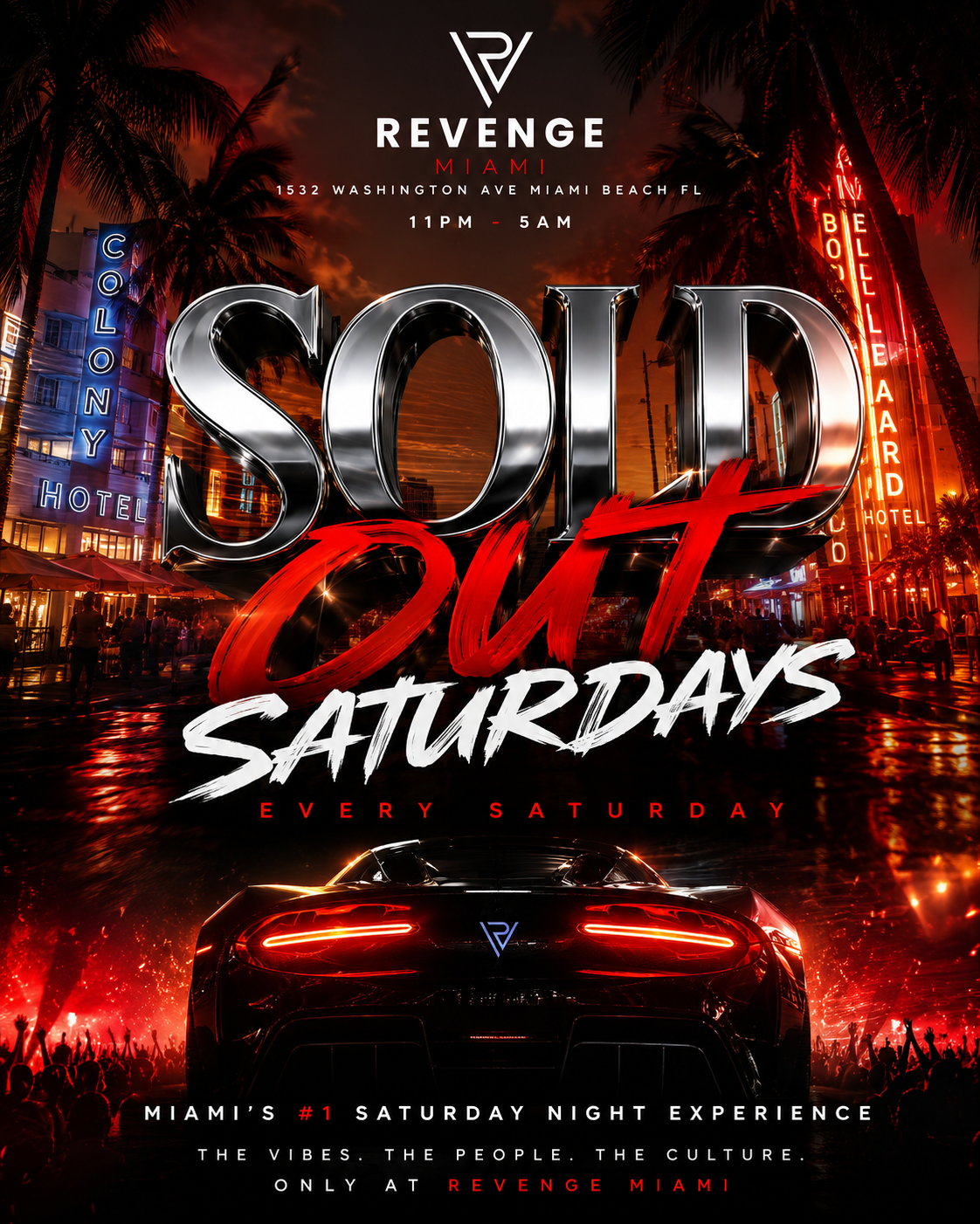 SOLD OUT SATURDAYS AT REVENGE MIAMI