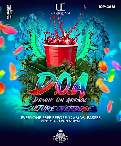 DOA: Drunk On Arrival