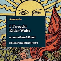 Seminario "I Tarocchi Rider-Waite" a cura di Karl Simon