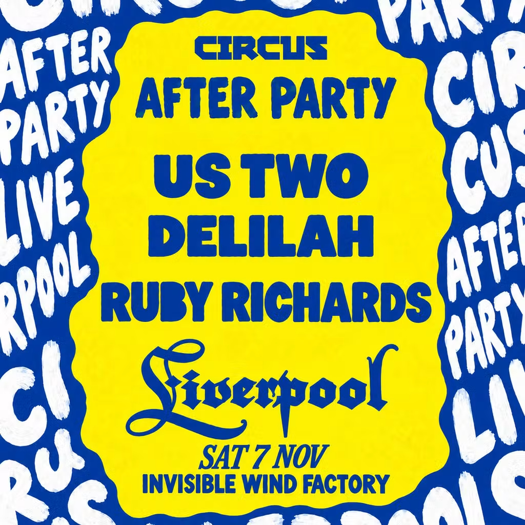 Circus Official Afterparty - Us Two, Delilah, Ruby Richards