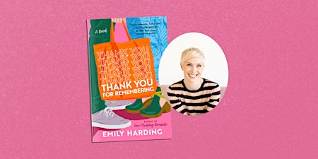 Thank You for Remembering Book Bash with Emily Harding