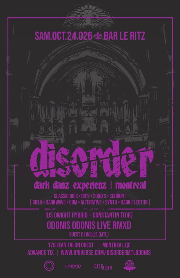DISORDER/: MTL DARK DANZ ft ODONIS ODONIS