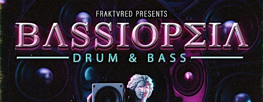 BASSIOPEIA w/ PRIMATE & T-Lex