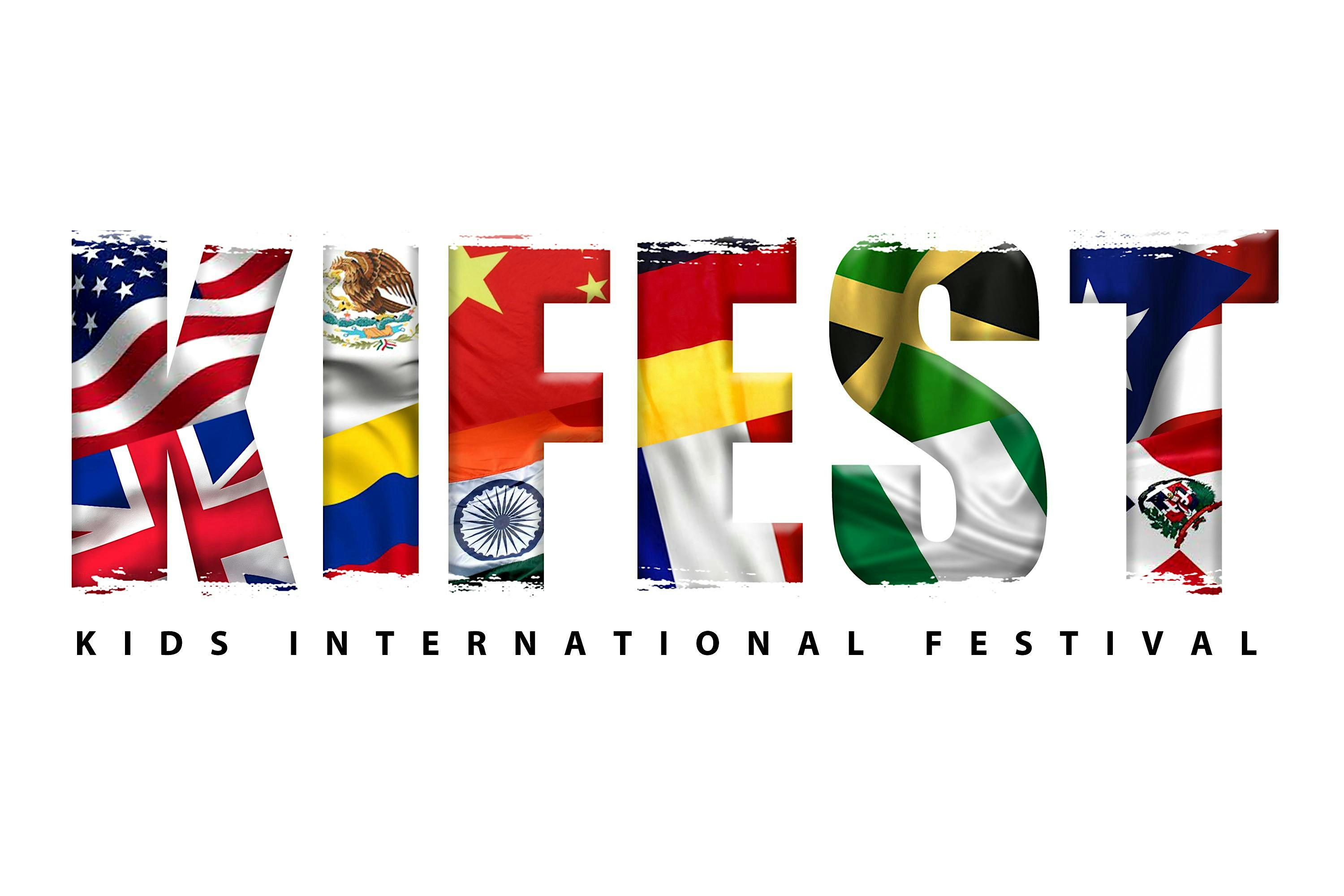 KIFEST - KIDS INTERNATIONAL FEST