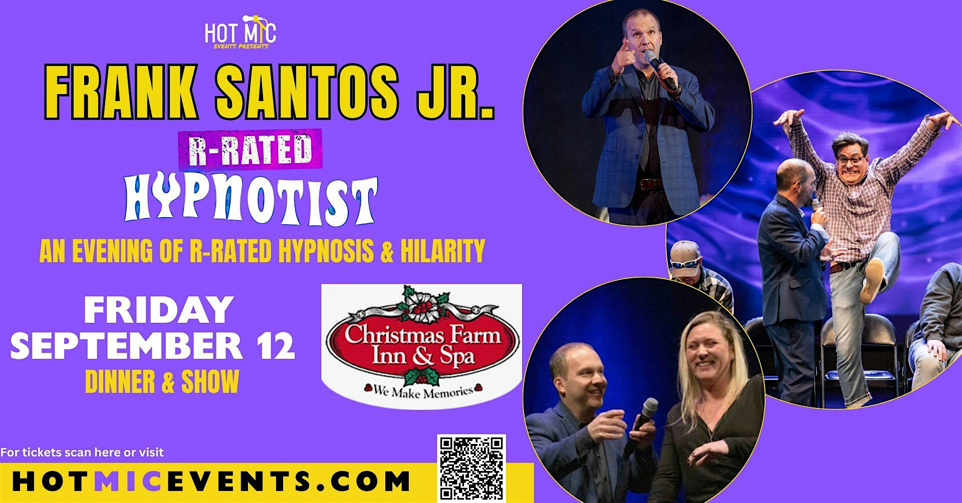 Dinner + R-Rated Hypnosis Show: Frank Santos Jr. LIVE at Christmas Farm Inn