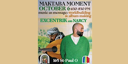 MAKTABA MOMENT: EXCENTRIK and NARCY