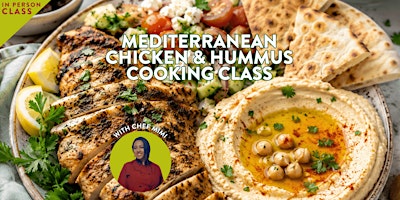 Mediterranean Chicken and Hummus Cooking Class