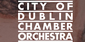 City Of Dublin Chamber Orchestra