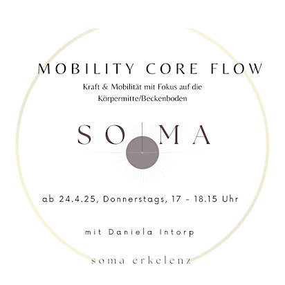 SOMAs Mobility Core Flow als 99 Minutes Special