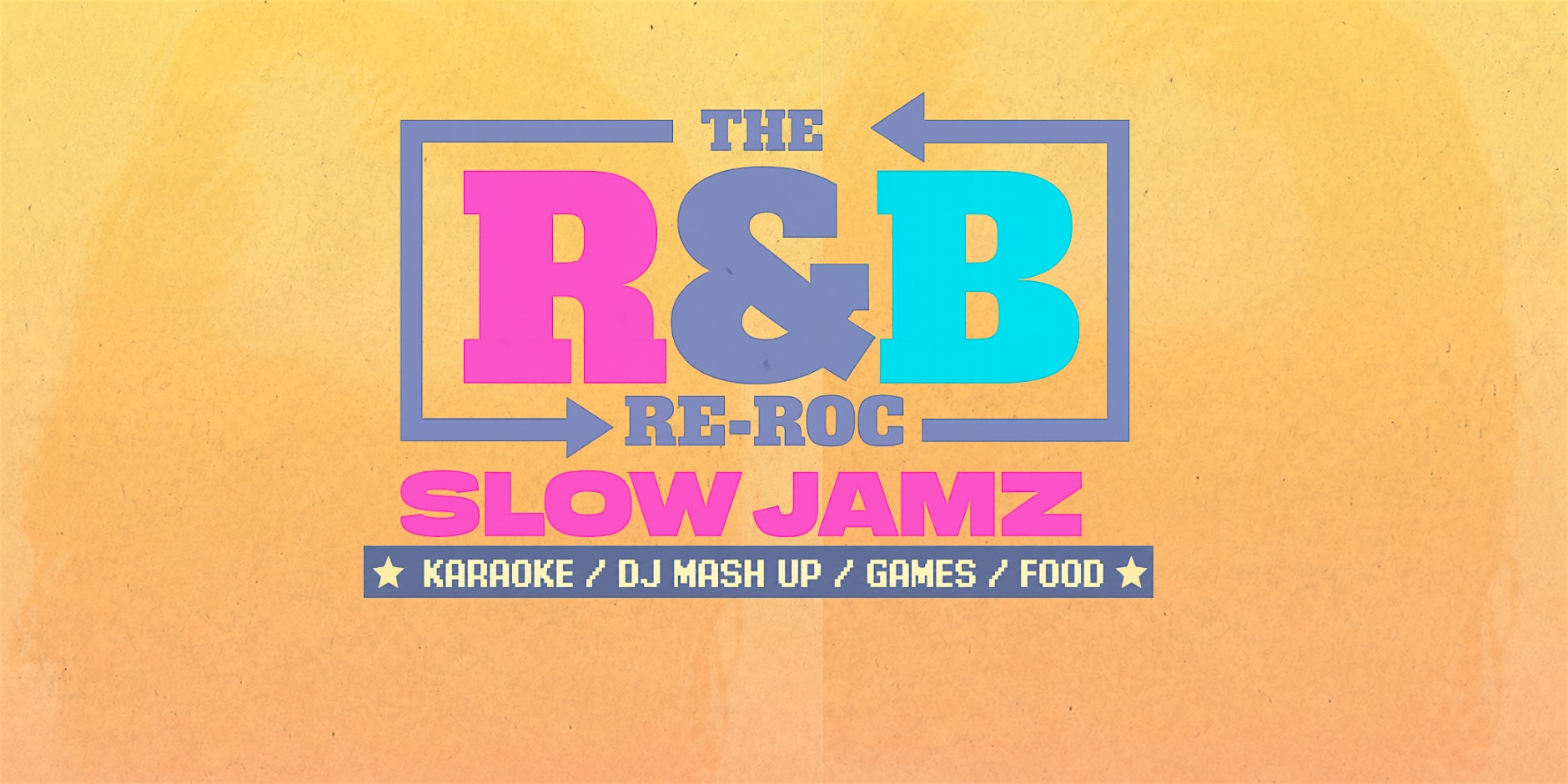 R&B Re-Roc: Slow Jamz