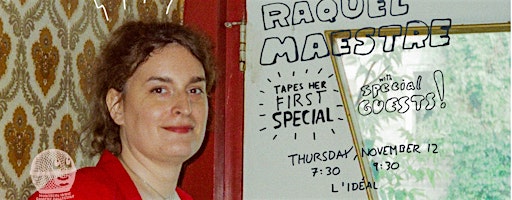 Raquel Maestre Tapes Her First Special With Special Guests