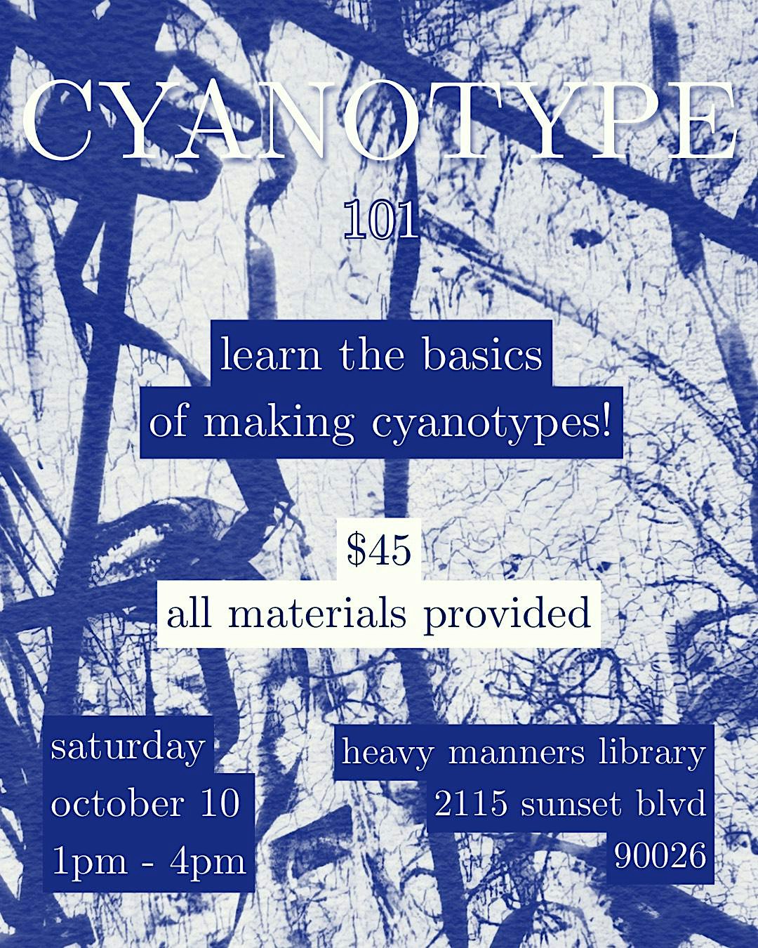 Cyanotype Printing Workshop (10/10)